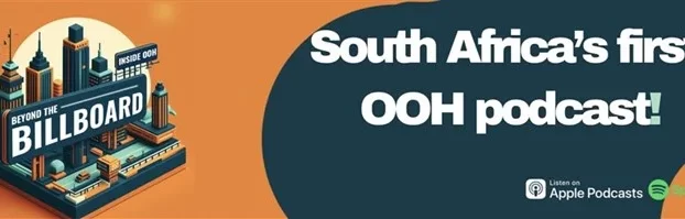Beyond the Billboard the first OOH podcast launching in South Africa 2024