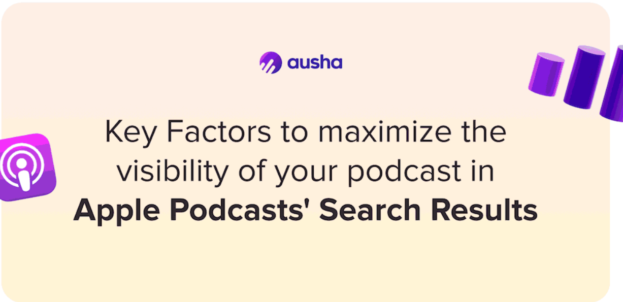 Ausha unveils Exclusive Study about Apple Podcasts Algorithm