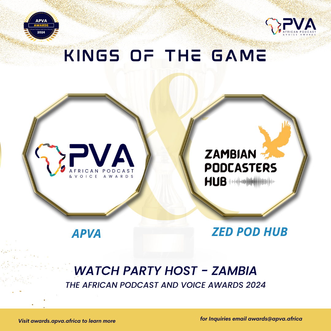 APVA Partners with Zambia Podcasters Hub as a Watch Party Host for the African Podcast and Voice Awards, 2024