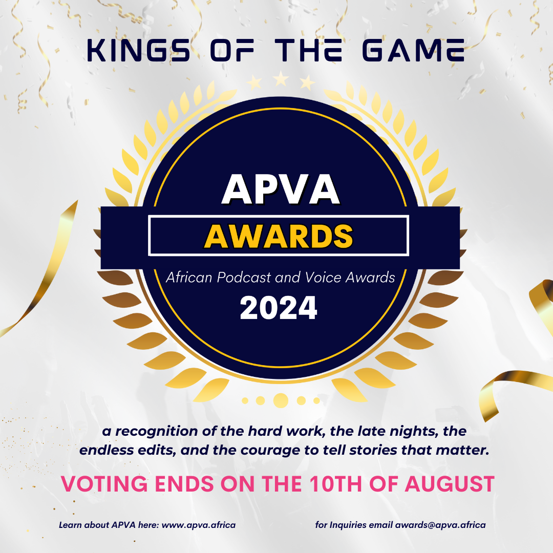 APVA announces Nominees for the African Podcast and Voice Awards [Spoken word Categories]