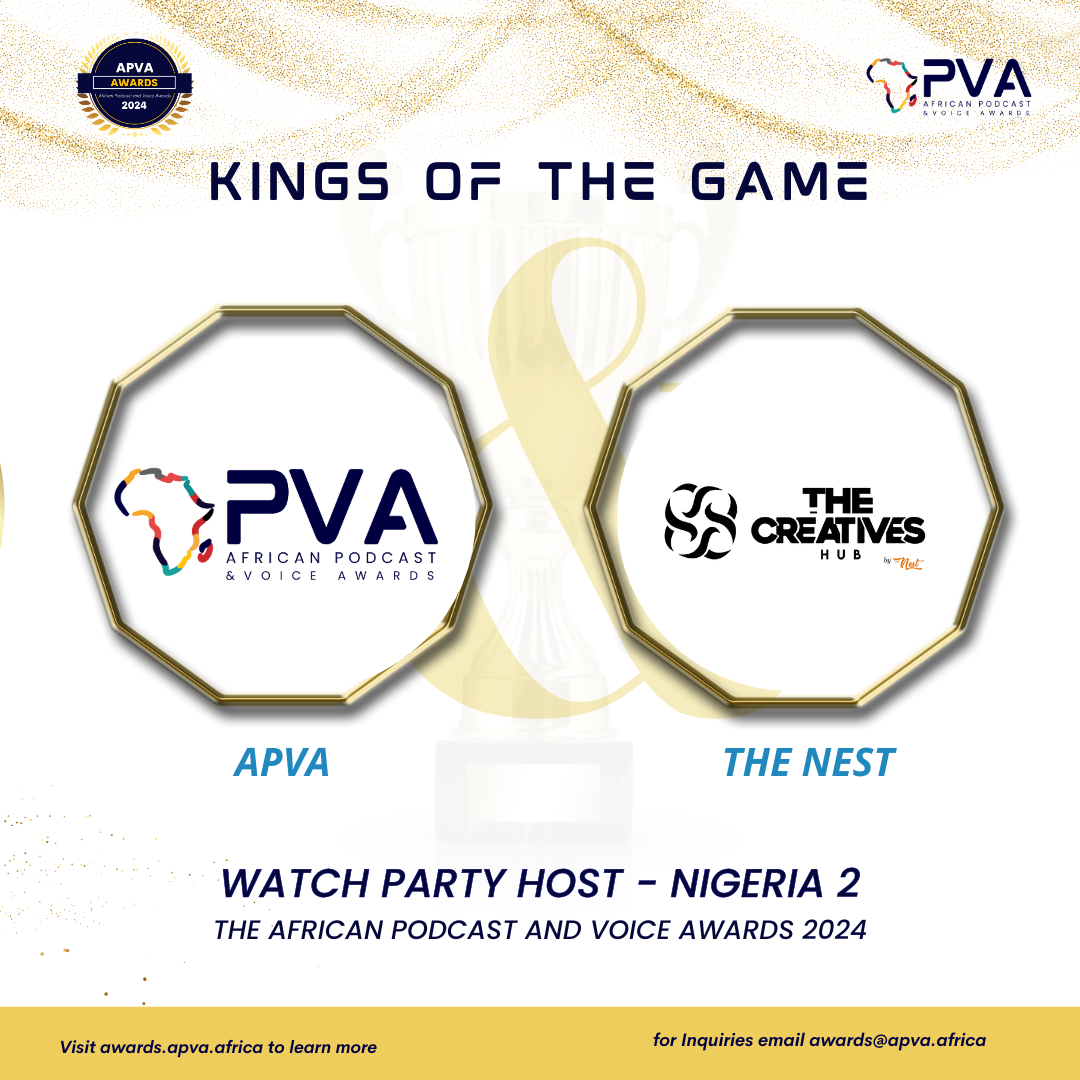 APVA Partners with The Nest as a Watch Party Host for the African Podcast and Voice Awards, 2024