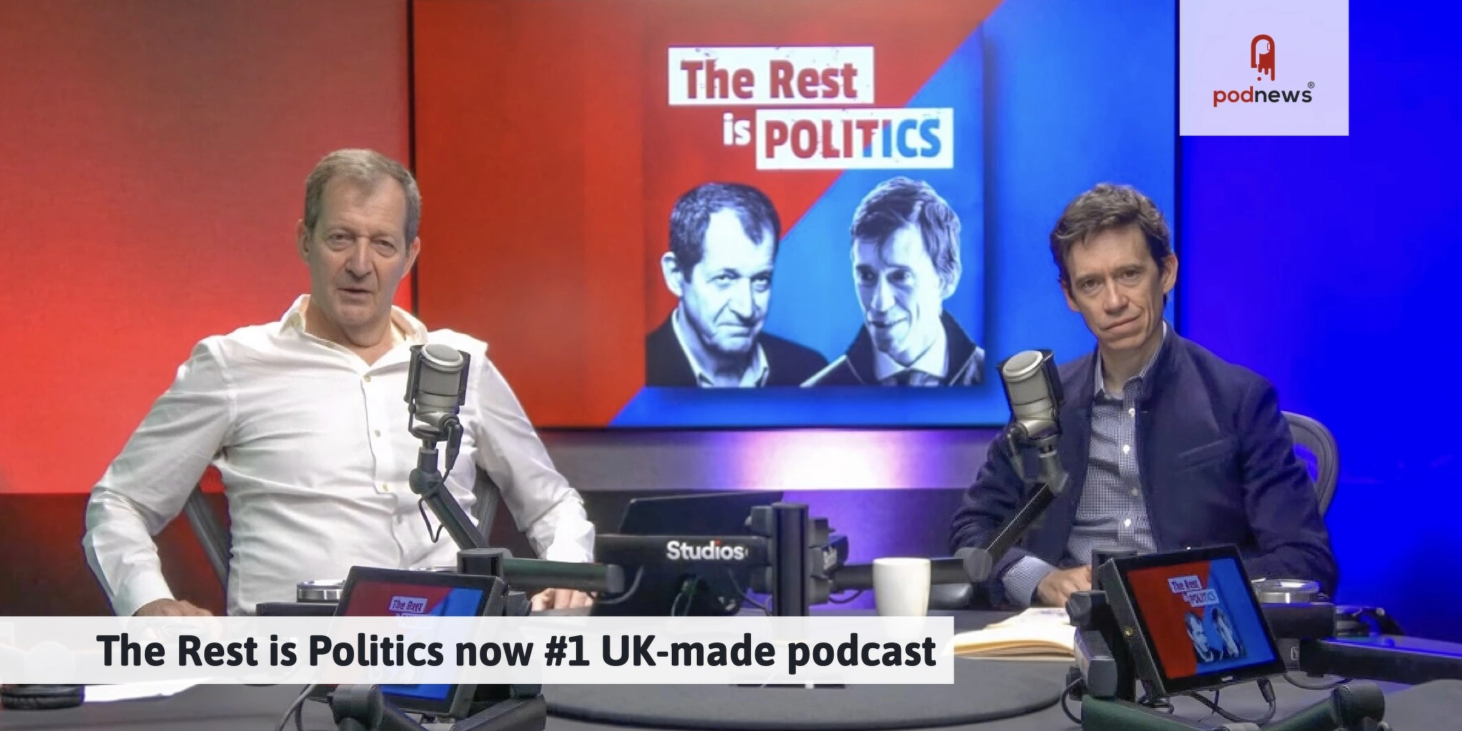 The Rest is Politics now #1 UK-made podcast